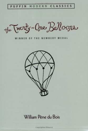 The Twenty-One Balloons by William Pene du Bois