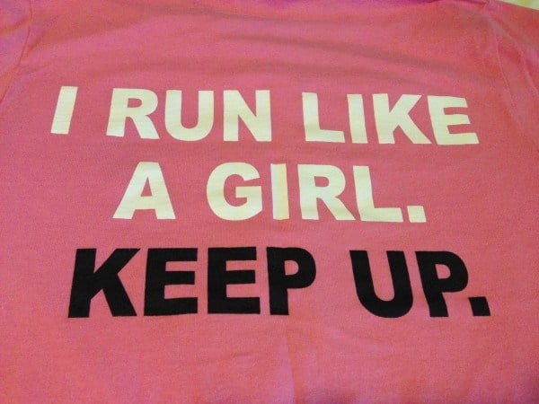 Run like a girl - keep up!