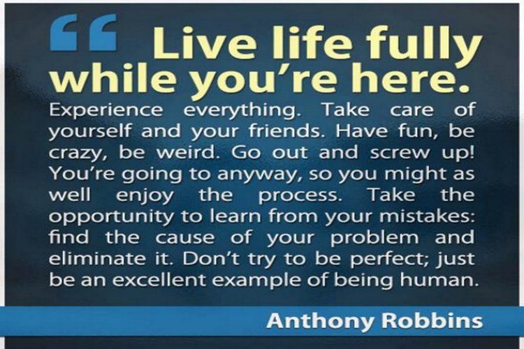 Live life fully