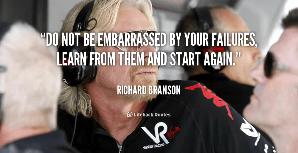quote-Richard-Branson-do-not-be-embarrassed-by-your-failures-118454_1