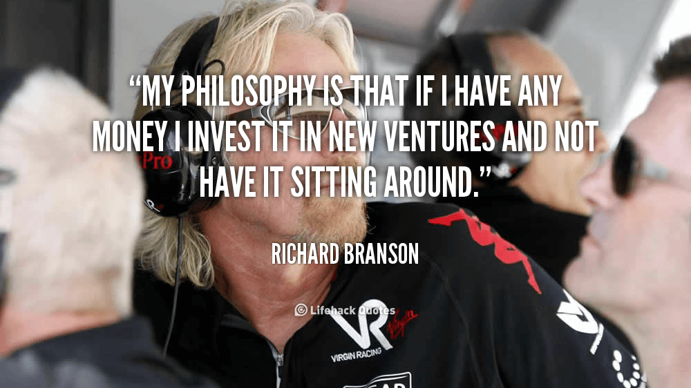 quote-Richard-Branson-my-philosophy-is-that-if-i-have-157345