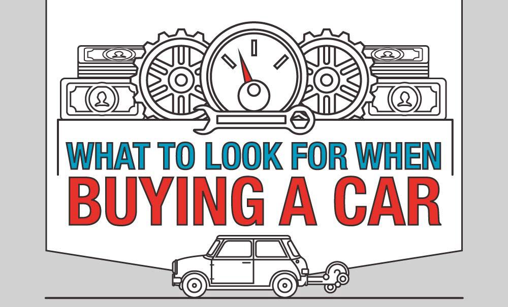What To Look For When Buying A Car