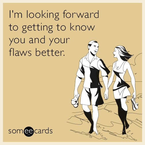 getting-to-know-your-flaws-funny-ecard-anB