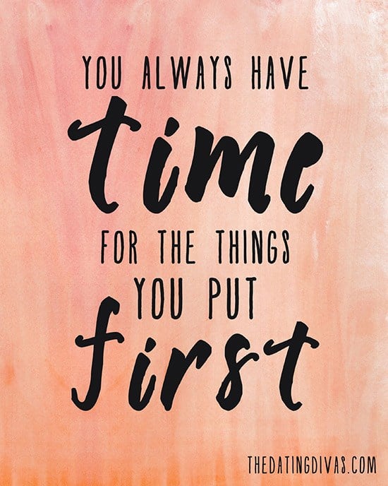 You-Always-Have-Time-for-the-Things-You-Put-First
