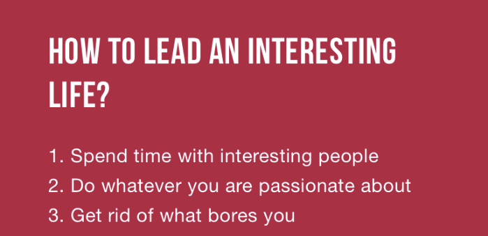 Things You Need To Do If You Want To Lead An Interesting Life