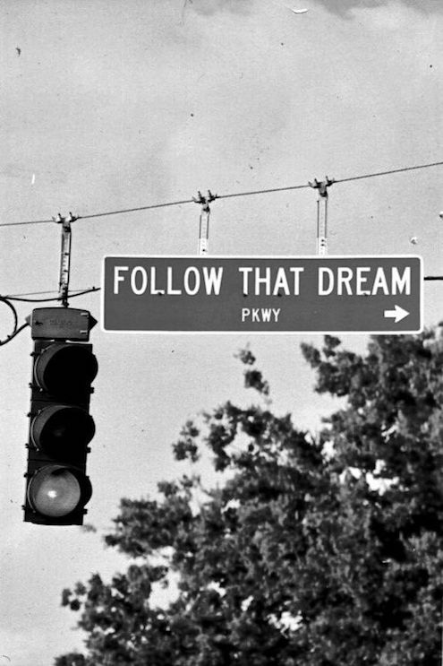 Follow That Dream - Quote about being strong
