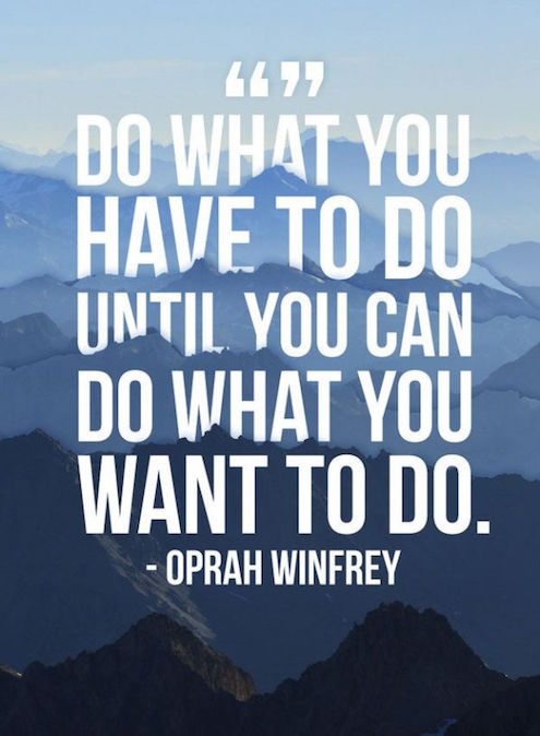 Do What You Want To Do - Inspirational Quote about goals