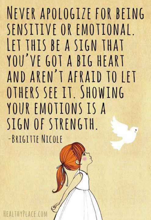 Showing Your Emotions Is A Sign Of Strength - Inspiring Quotes for Women