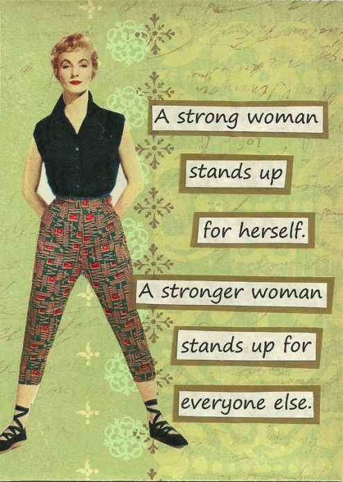 Strong Woman Stands Up For Herself - Uplifting Quote for Women