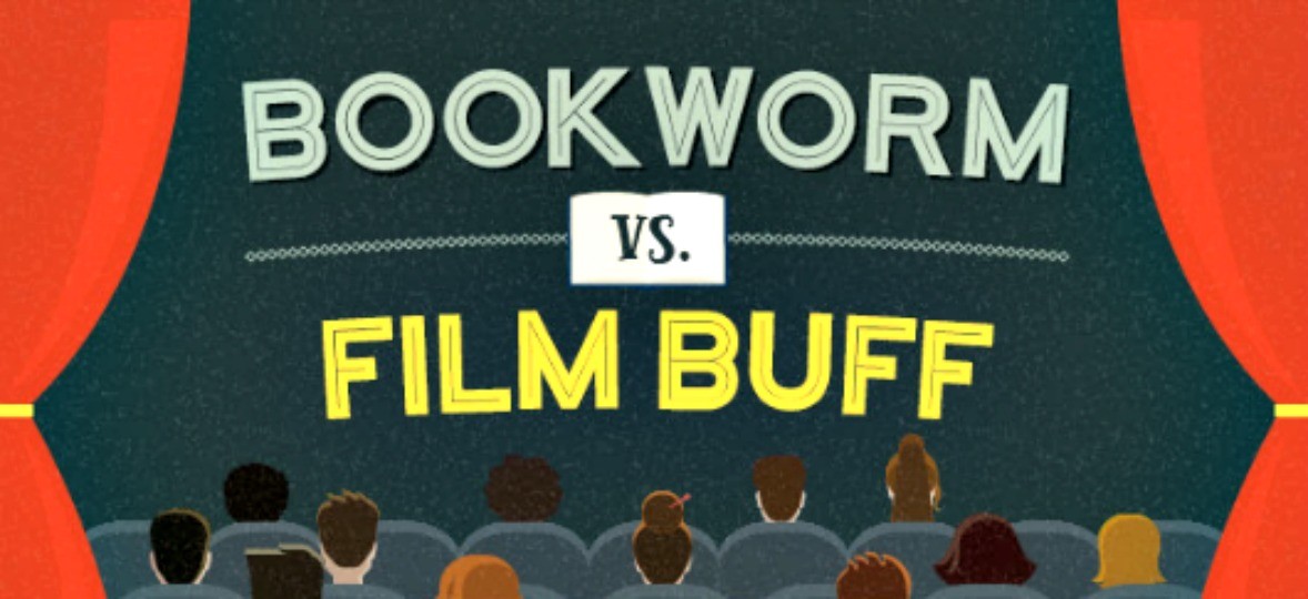 Bookworm vs. Film Buff