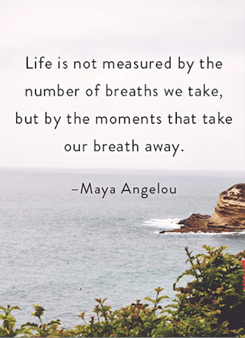 Life Is Not Measured By The Number Of Breaths We Take - Motivational Quote