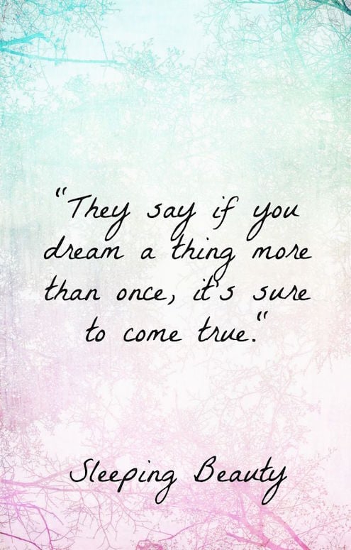 Say If You Dream A Thing More Than Once, It's Sure To Come True - Motivational Quote on future