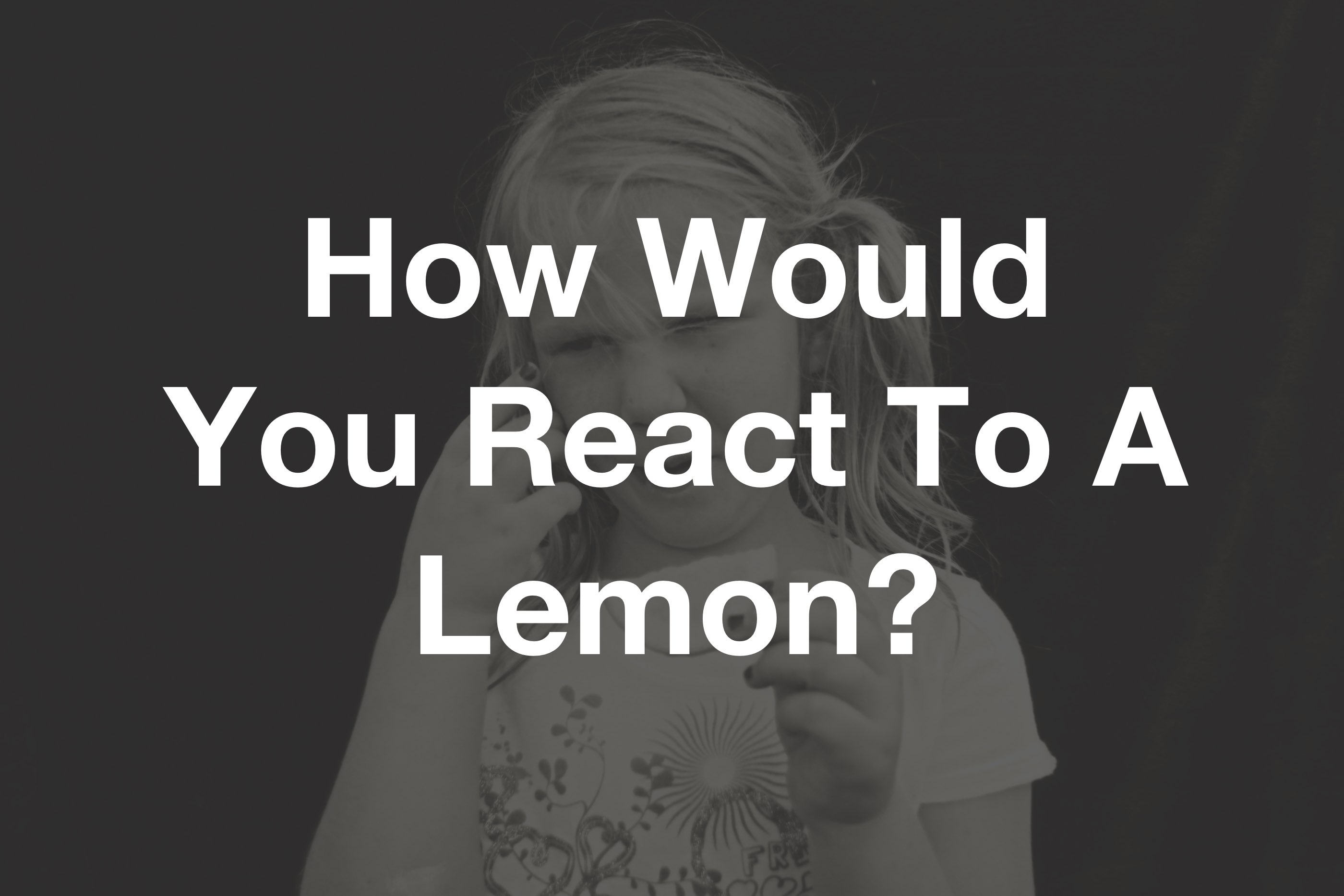 How To Decide If You’re An Introvert Or Extrovert With A Lemon