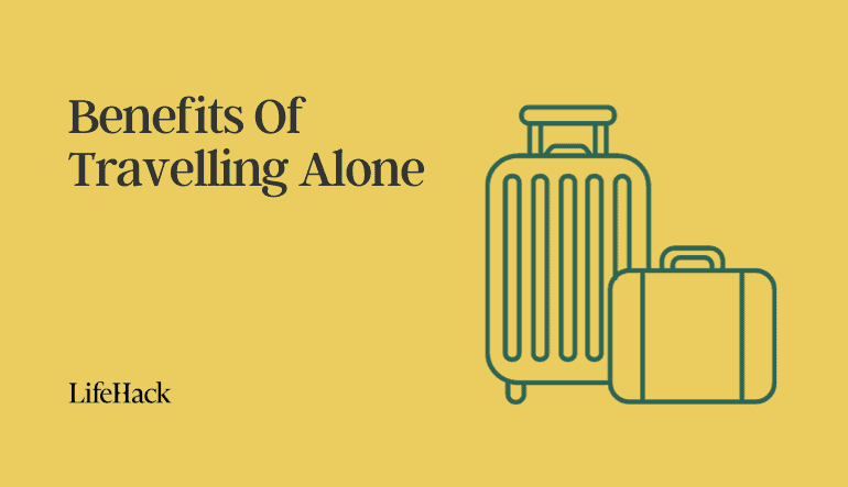 benefits of traveling alone