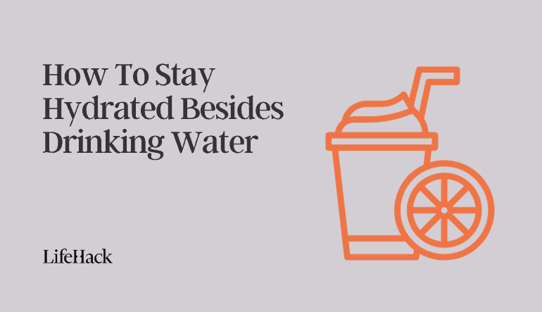 stay hydrated besides water