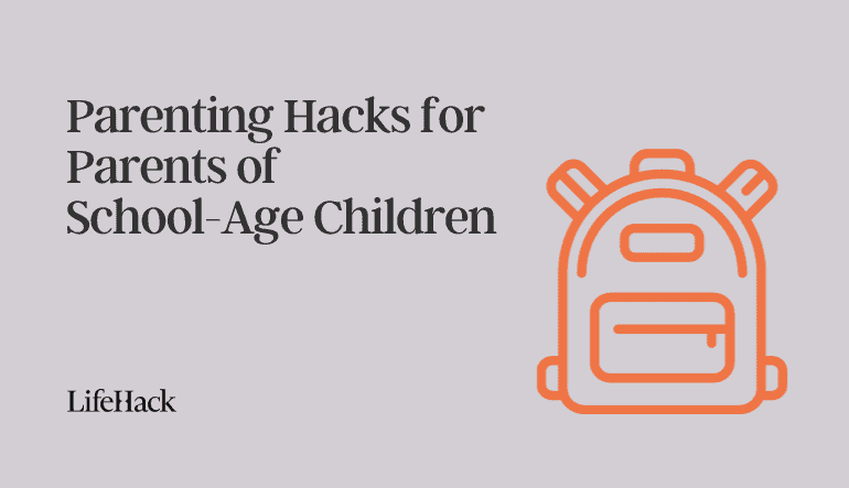 school age children parenting hacks
