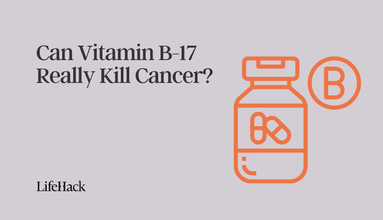 vitamin b17 kill cancer
