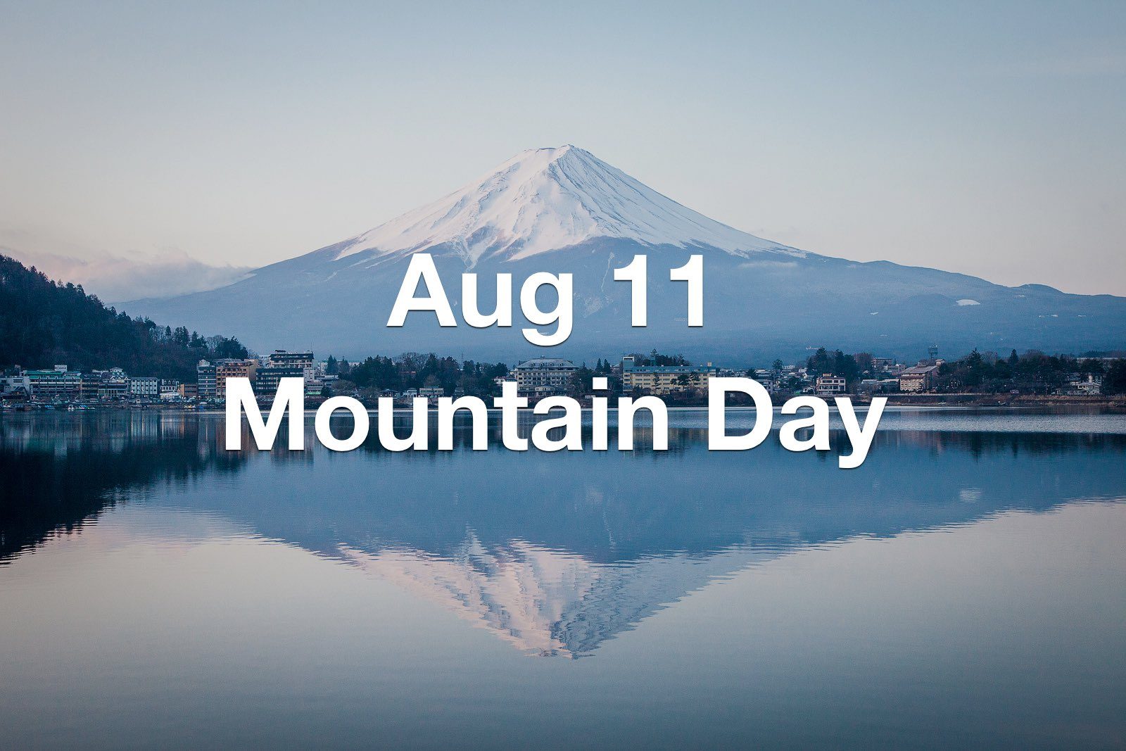 Japan’s Newest Holiday ” Mountain Day ” Brings A Great Message