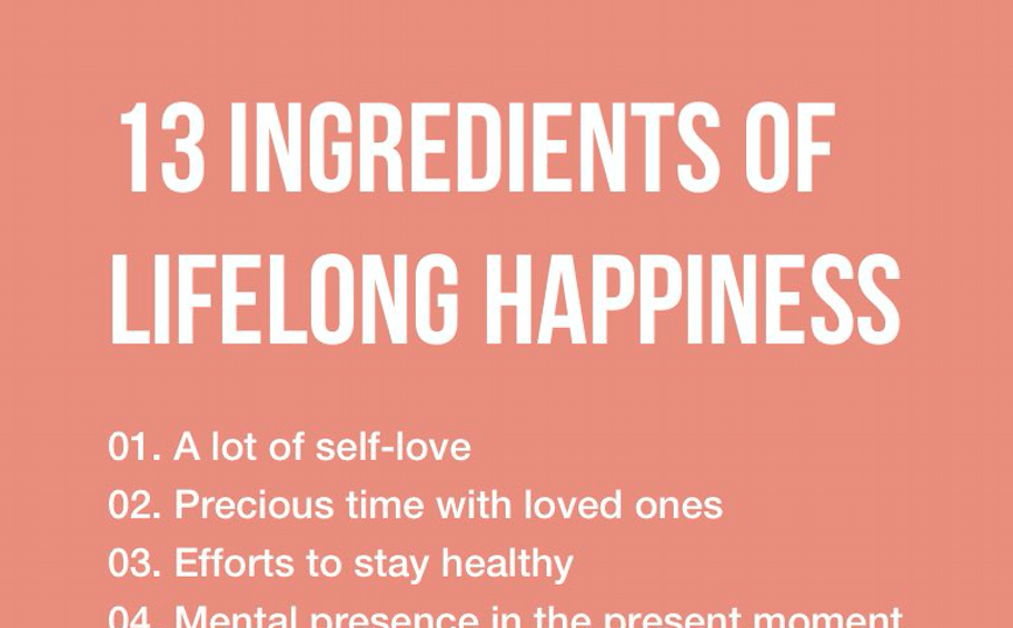 13 Ingredients Of Lifelong Happiness