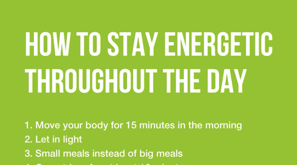 8 Ways To Stay Energetic Throughout The Day