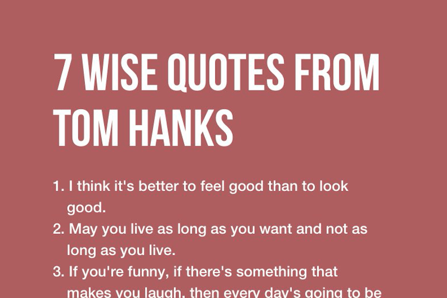 7 Quotes From Tom Hanks That Are Full Of Wisdom