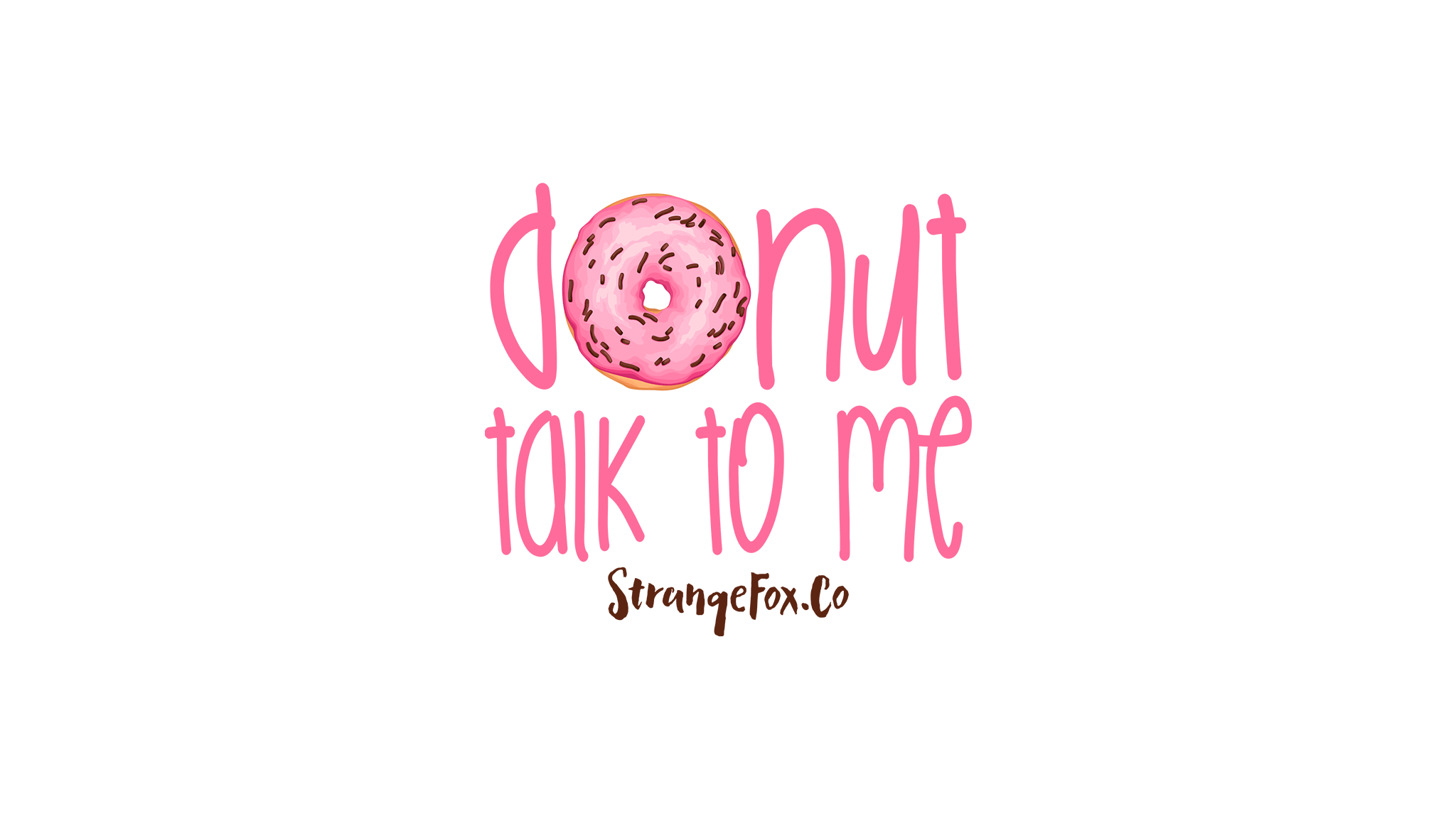 Donut talk to me