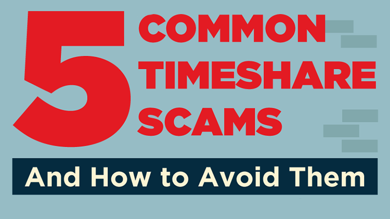 5 Common Timeshare Scams & How To Avoid Them [Infographic]