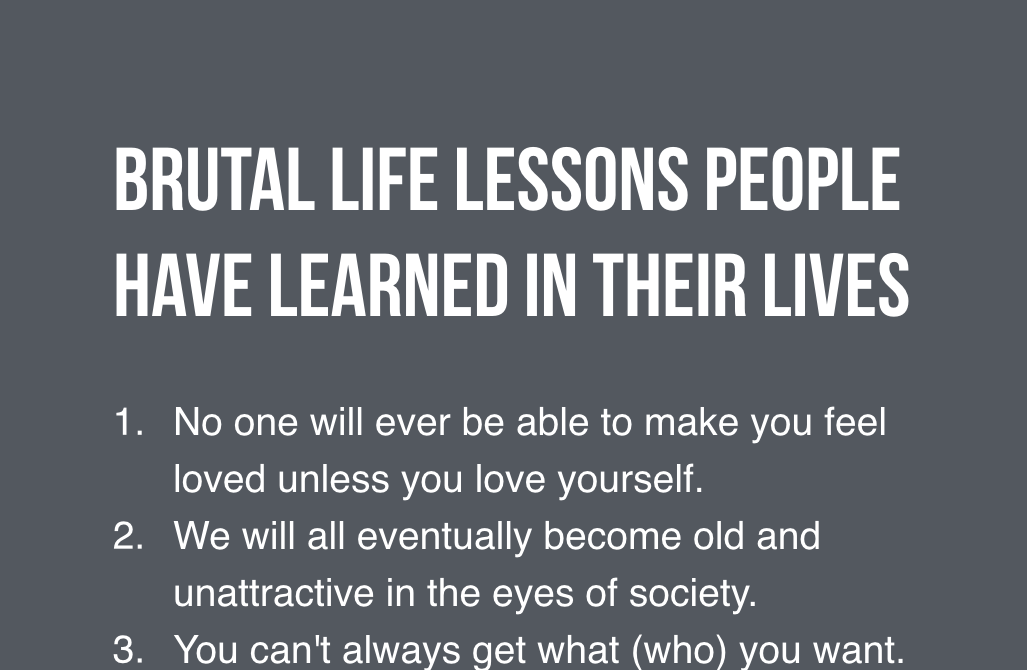 7 Brutal Life Lessons People Learned In Their Lives