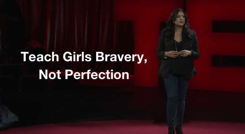 She Says Girls Should Be Taught About Bravery, But Not Perfection