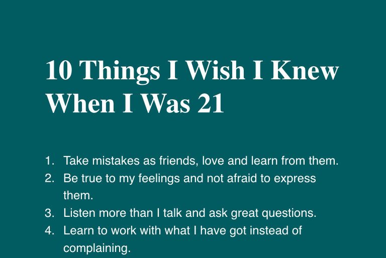 I Wish Everyone Could Take These 10 Advice As Early As They Could…
