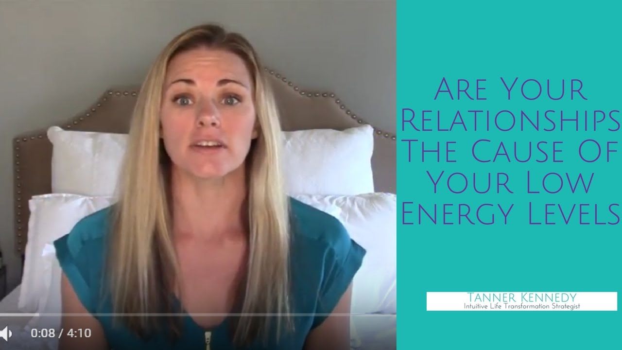 Are your Relationships the Cause of Your low Energy Levels?