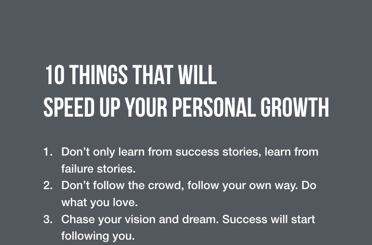 Take Note Of These 10 Things If You Want To Accelerate Your Personal Growth