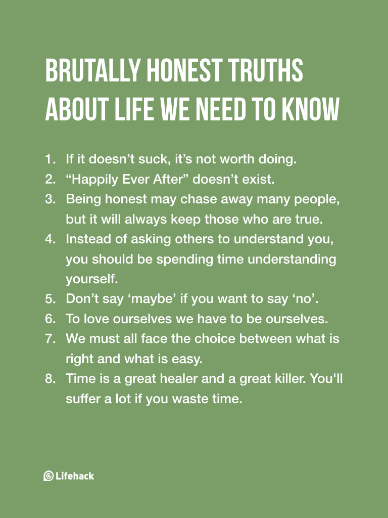 Remind Yourself Of These 8 Hard Truths EVERY DAY. You&#8217;ll Lead A Much Better Life.