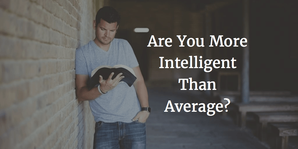 Are You More Intelligent Than Average? Take This Cambridge Online Test