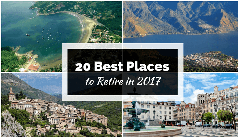 The Best Places Around the World to Retire in 2017