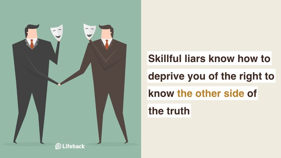 You’ll No Longer Be Fooled by Skillful Liars If You Know This Concept