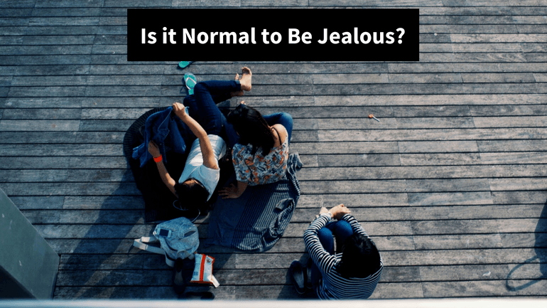 Is It Normal to Feel Jealous of Your Good Friends? Yes but You Can Reduce It by Learning These