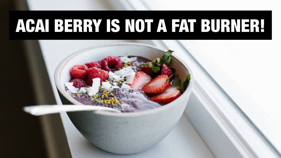 The Power of Acai Berry For Weight Loss is Just too Overrated!