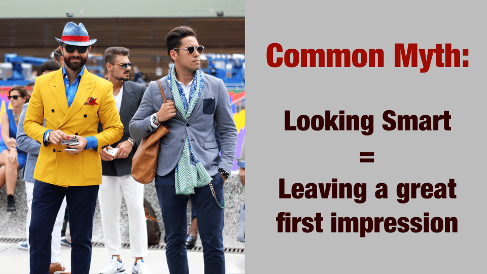 Most People Fail to Leave a Good Impression Because They Focus on the Wrong Things
