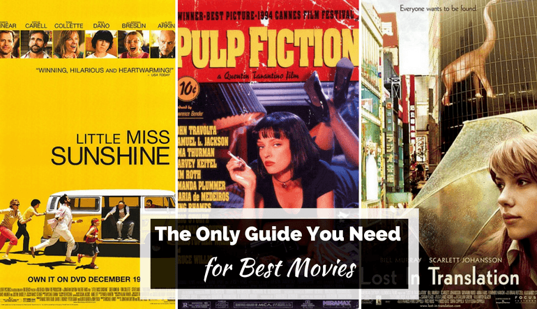The Only Guide You Need for the Best Movies to Watch