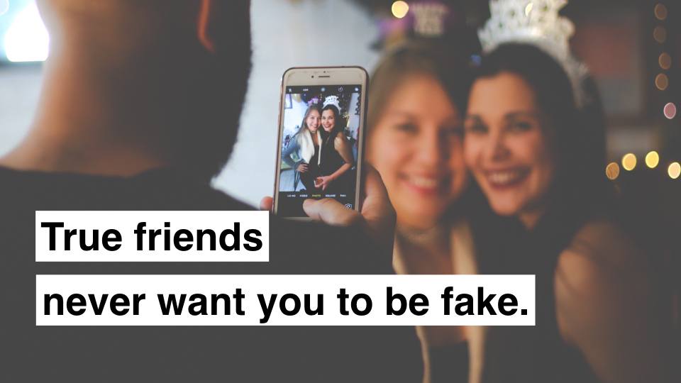 How to get rid of fake friends