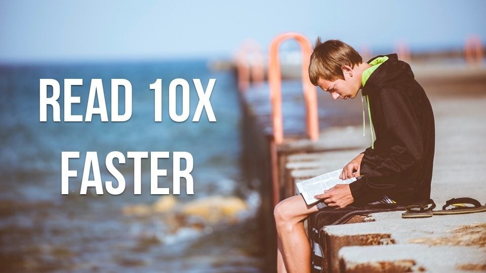 How to Read 10X Faster and Retain More