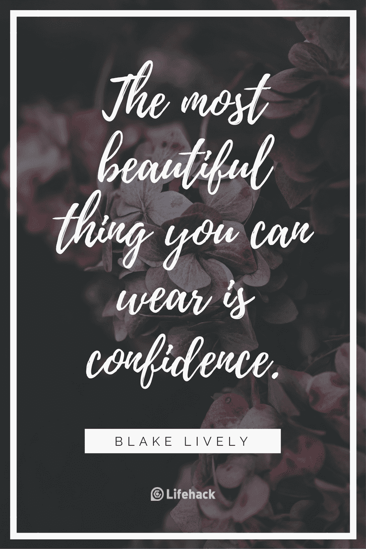 Beautiful things you can wear is confidence