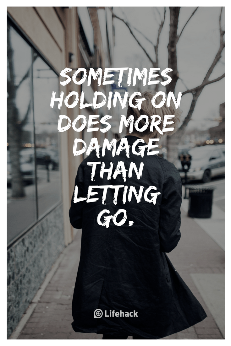 Sometimes holding on does more damage than letting go.