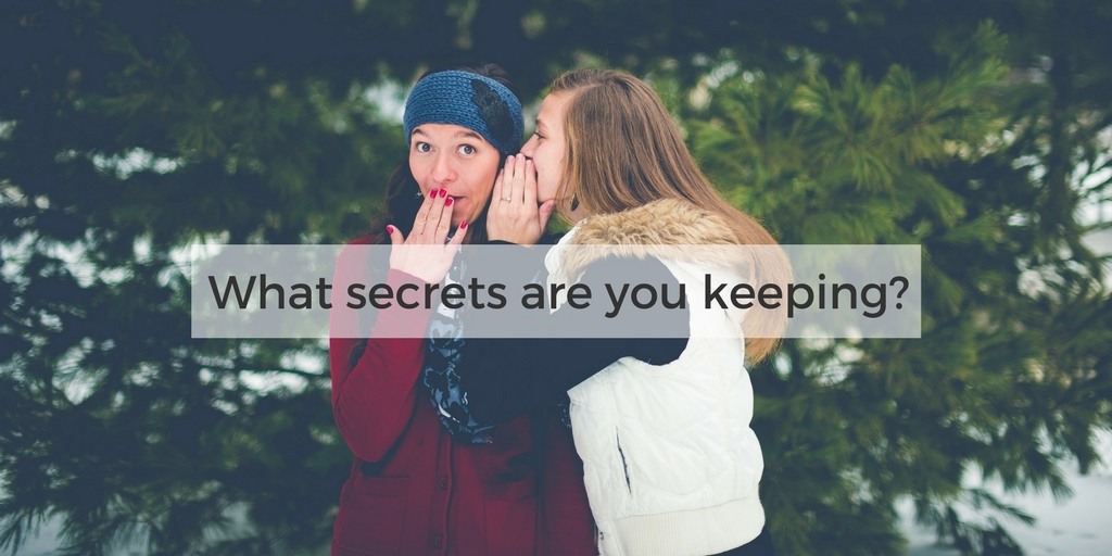What Secrets Are You Keeping Hidden?