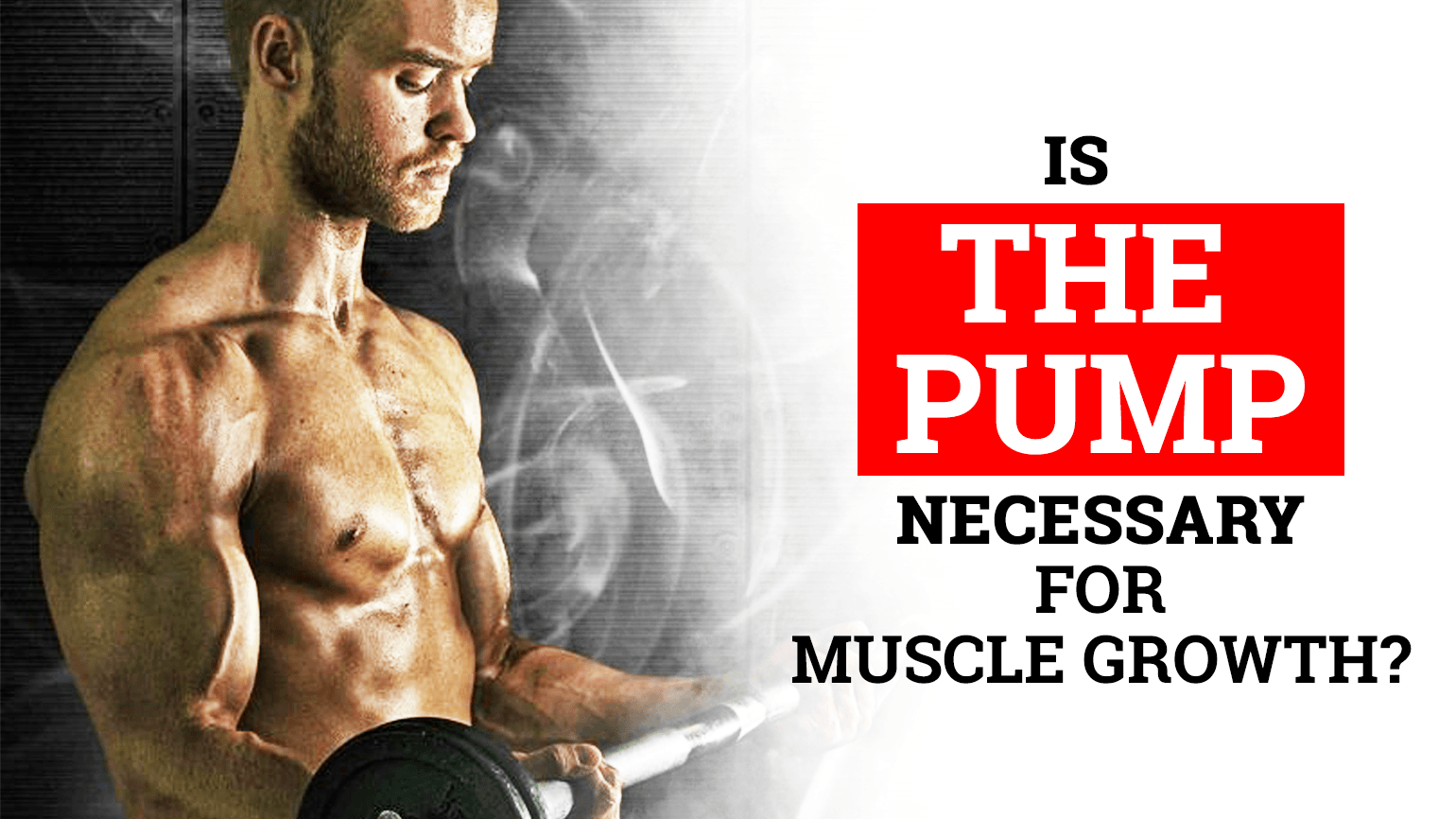 Is the Pump Necessary for Muscle Growth?
