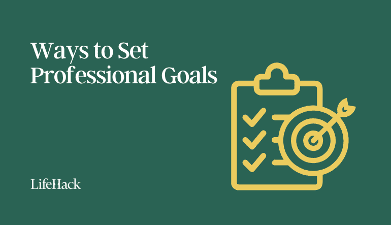 Ways to Set Professional Goals