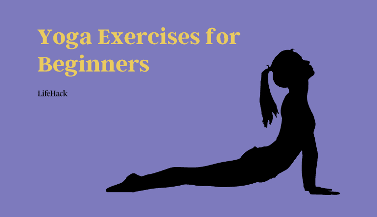 12 Yoga Exercises for Beginners to Try at Home - LifeHack