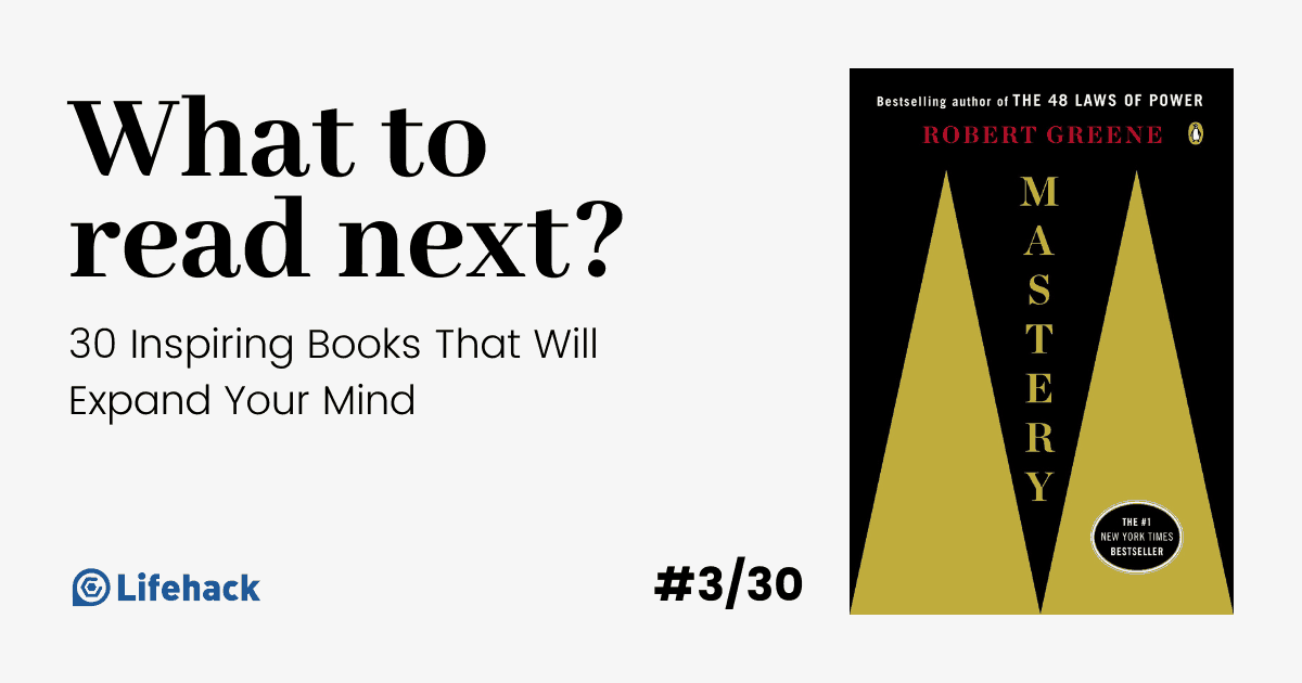 What to Read Next? 30 Inspiring Books That Will Expand Your Mind