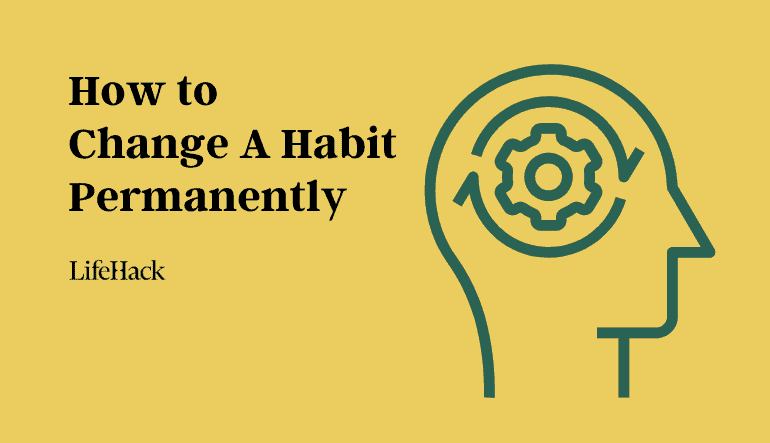 change a habit permanently